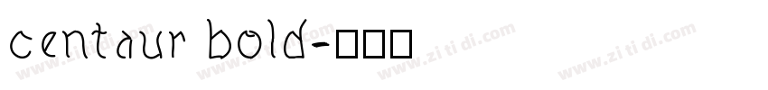 centaur bold字体转换
